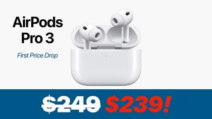 AirPods Pro 3 Get First-Ever Price Drop to $239 [Deal]