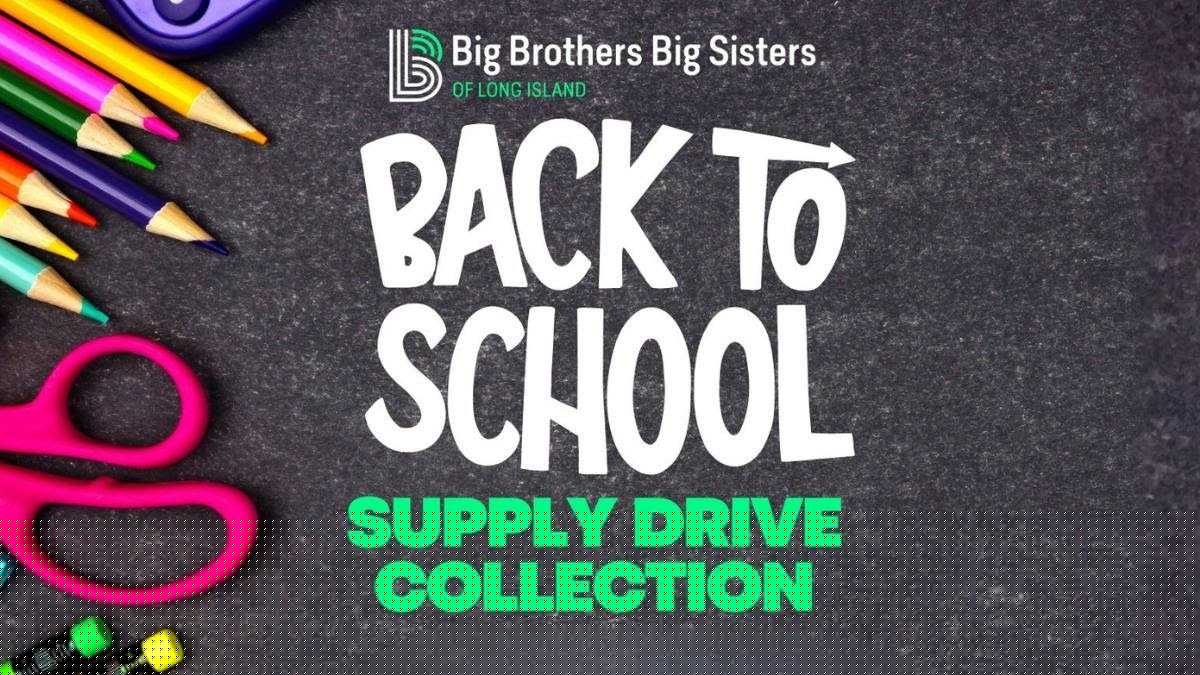 Big Brothers Big Sisters School Supply Drive