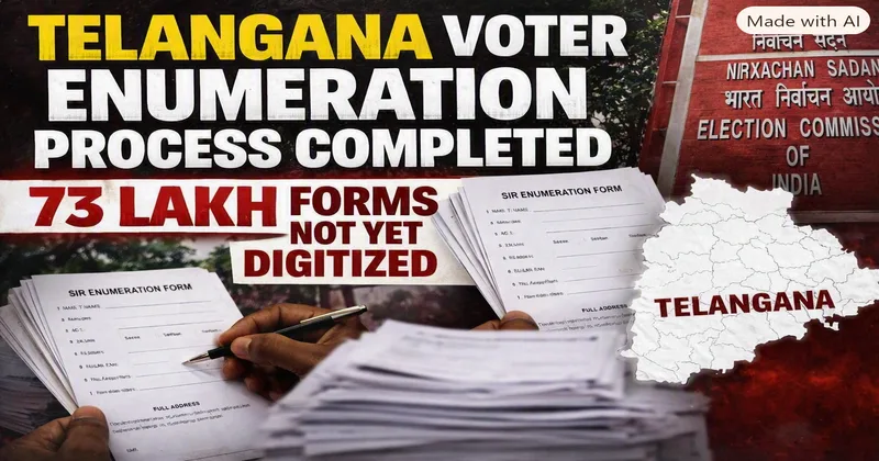 Telangana SIR Report: 73.39 lakh enumeration forms uncollectable, 2.65 cr digitised, draft electoral roll on August 17