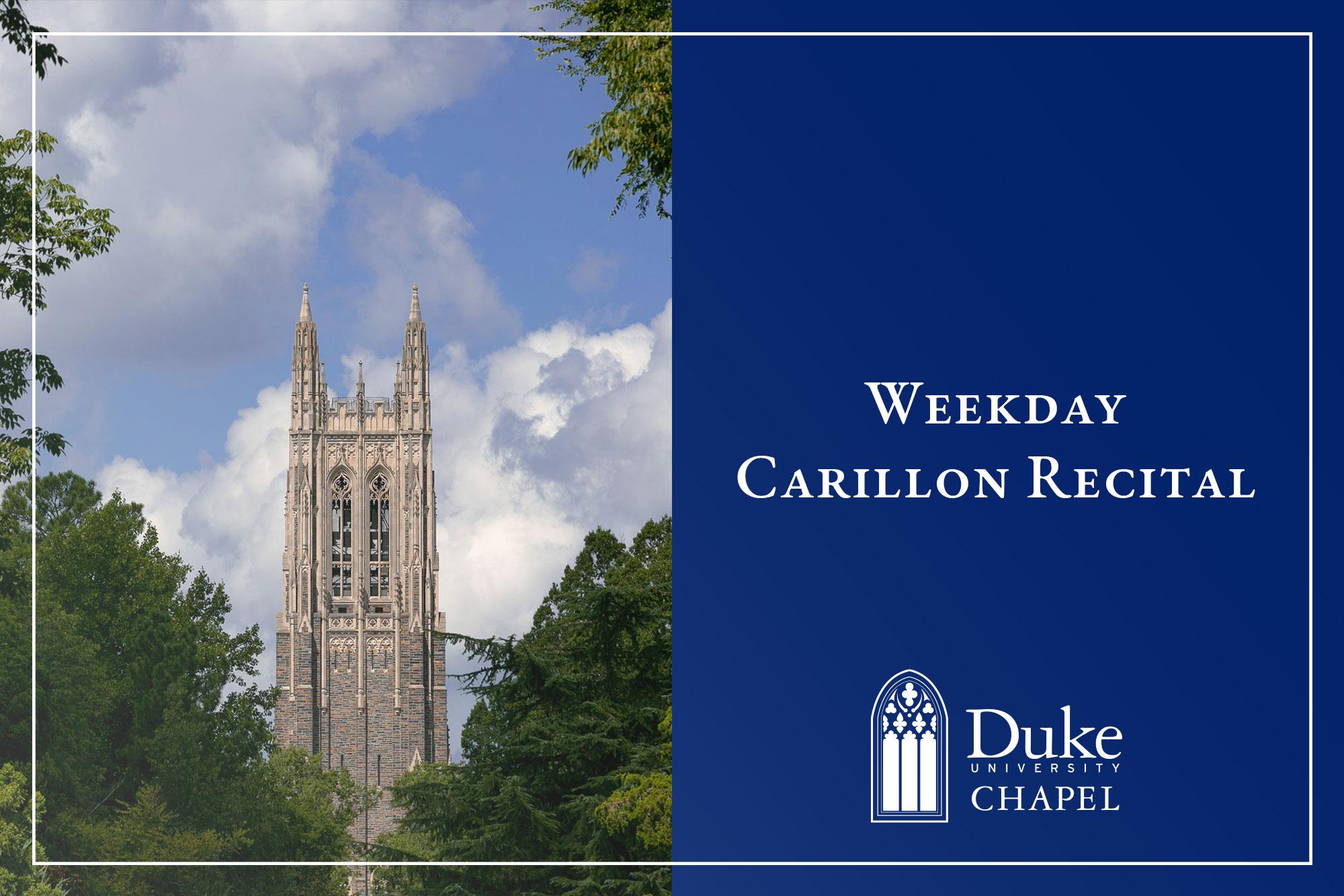 Weekday Carillon Recital