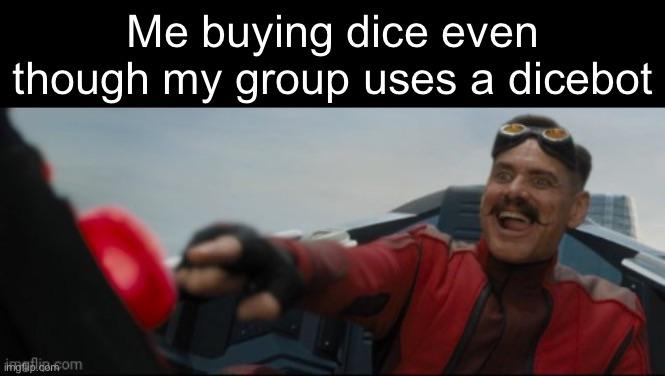 Dungeons and Dragons - Dice clickle | /r/dndmemes