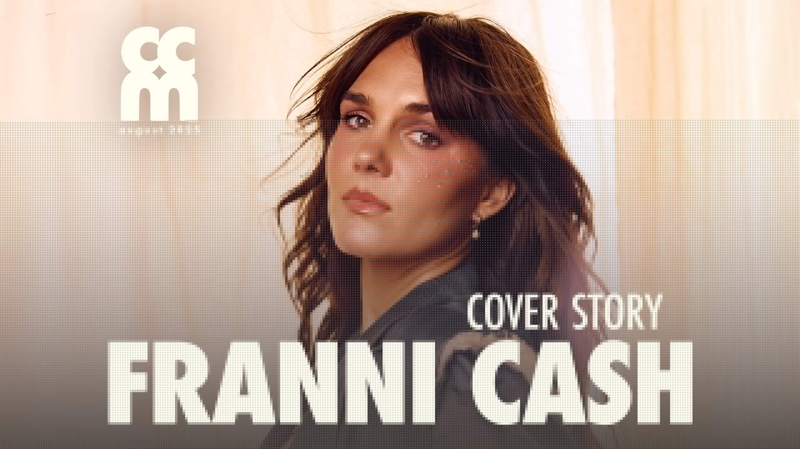 Franni Cash: Cover Story (August 2026)