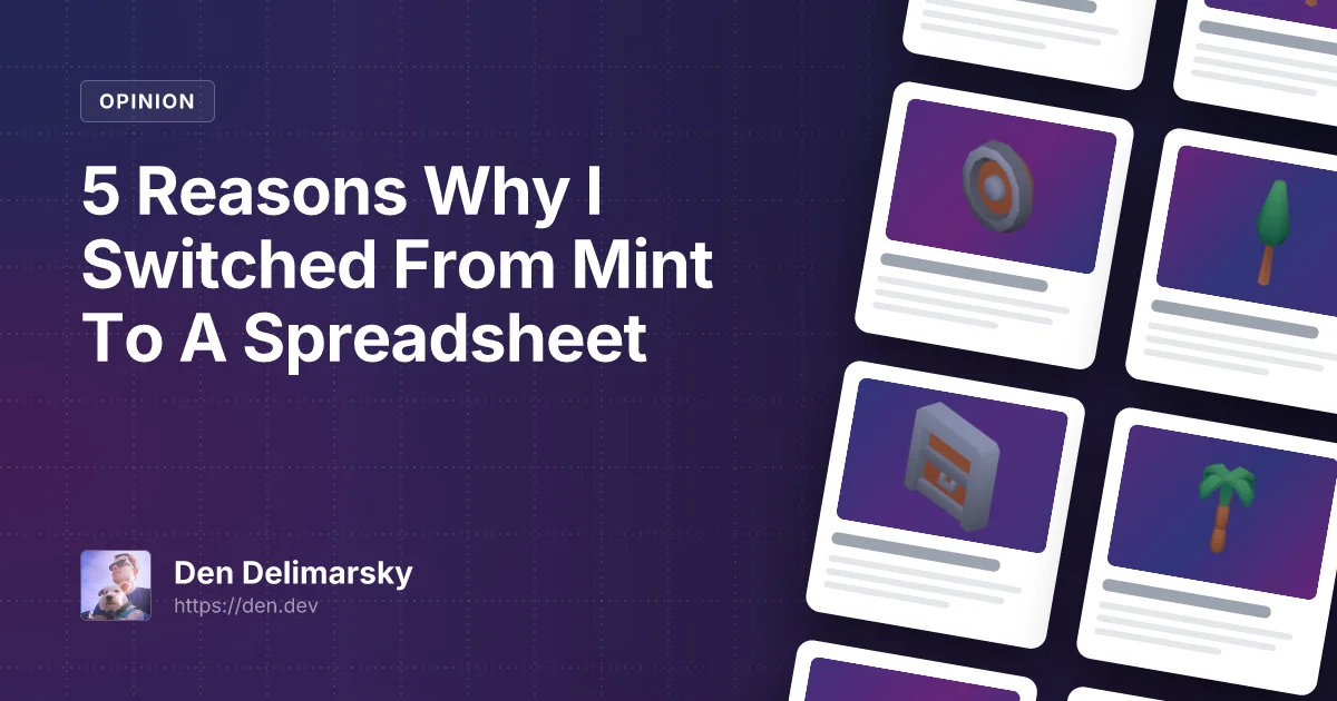 5 Reasons Why I Switched From Mint To A Spreadsheet