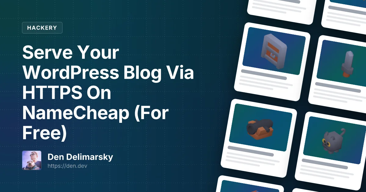 Serve Your WordPress Blog Via HTTPS On NameCheap (For Free)