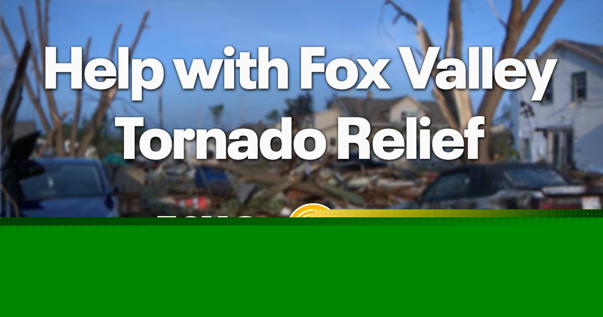 Fox Valley tornado relief – here's how you can help