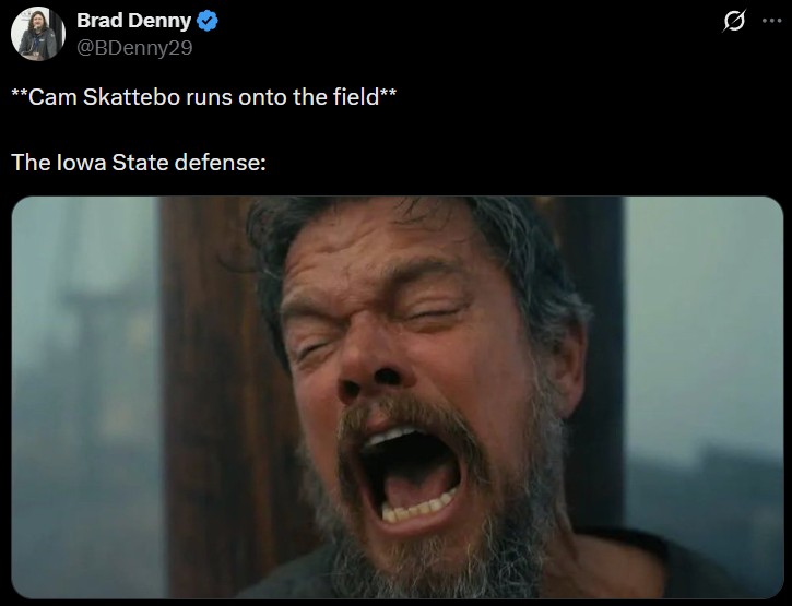 Matt Damon Yelling / Odysseus Screaming - Cam Skattebo