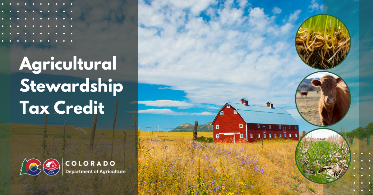 Colorado Dept. of Agriculture Announces New Ag Lands Stewardship Tax Credit