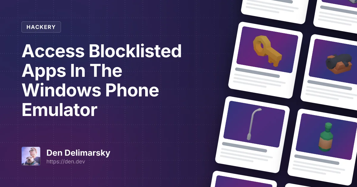 Access Blocklisted Apps In The Windows Phone Emulator