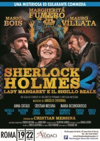 Una delle proposte più frizzanti della stagione: “Sherlock Holmes, Lady Margaret e il Sigillo Reale” (Raimondo Montecuccoli)