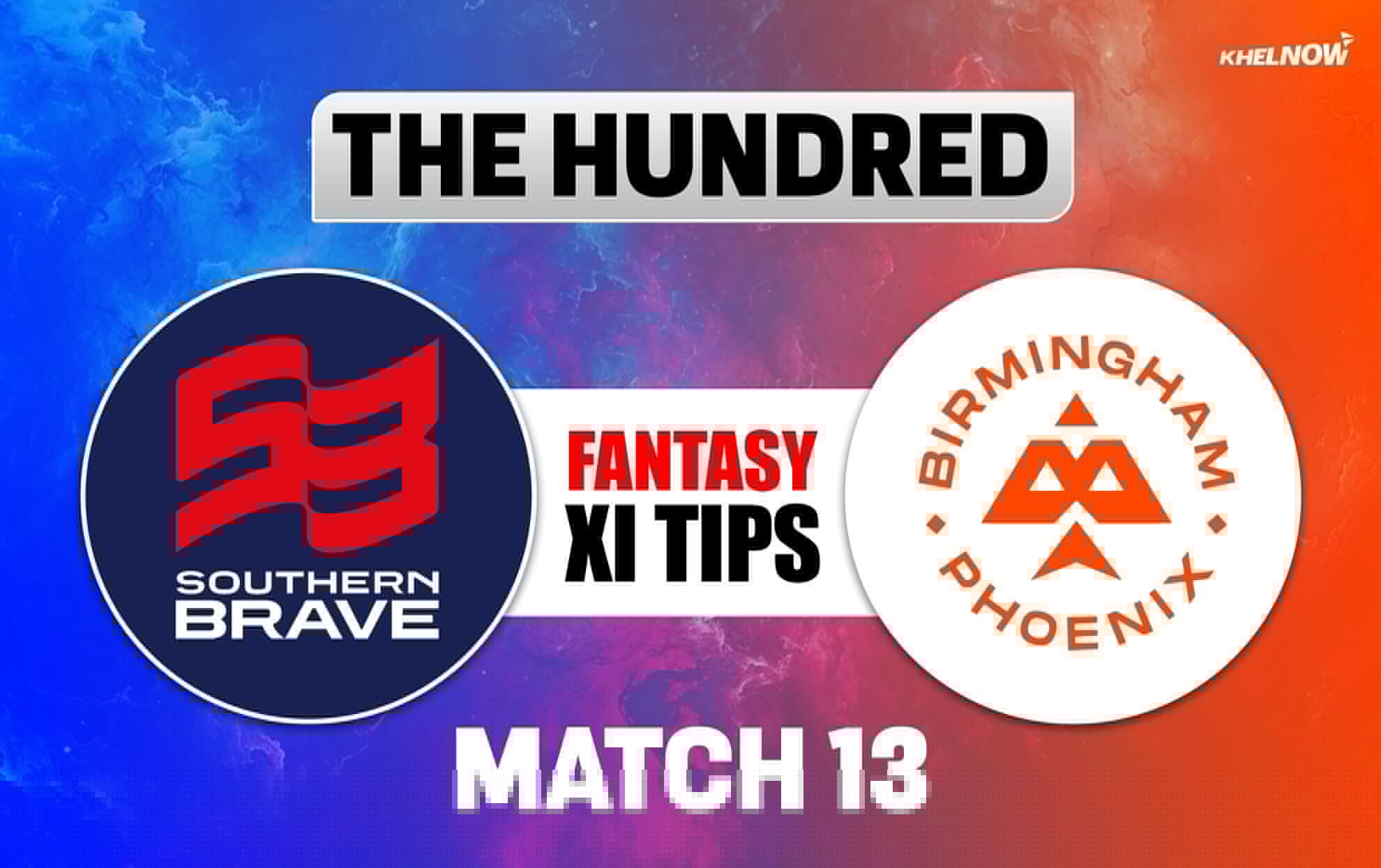 SOU vs BPH Dream11 Prediction, Dream11 Playing XI, Today Match 13, The Hundred Men’s 2026