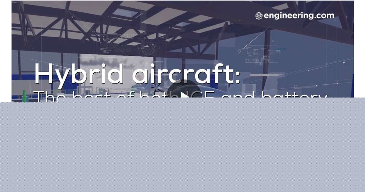 Hybrid aircraft: the best of both ICE and battery electric drive in one airframe