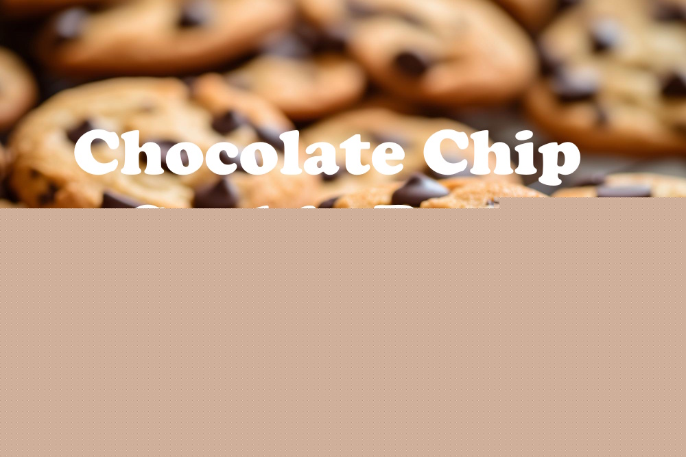 About  7 Billion Chocolate Chip Cookies Are Eaten In The US Yearly, 50% Are Homemade..