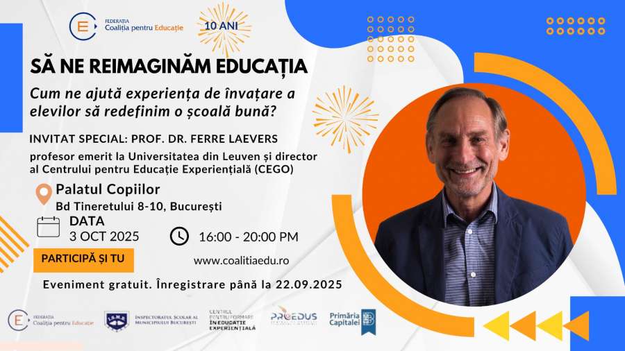 Conferința „SĂ NE REIMAGINĂM EDUCAȚIA!”, 3 octombrie 2025. Invitat special: prof. dr. Ferre Laevers (KU Leuven)