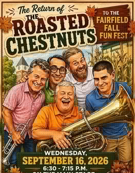 THE ROASTED CHESTNUTS RETURNING TO FAIRFIELD FALL FUN FEST