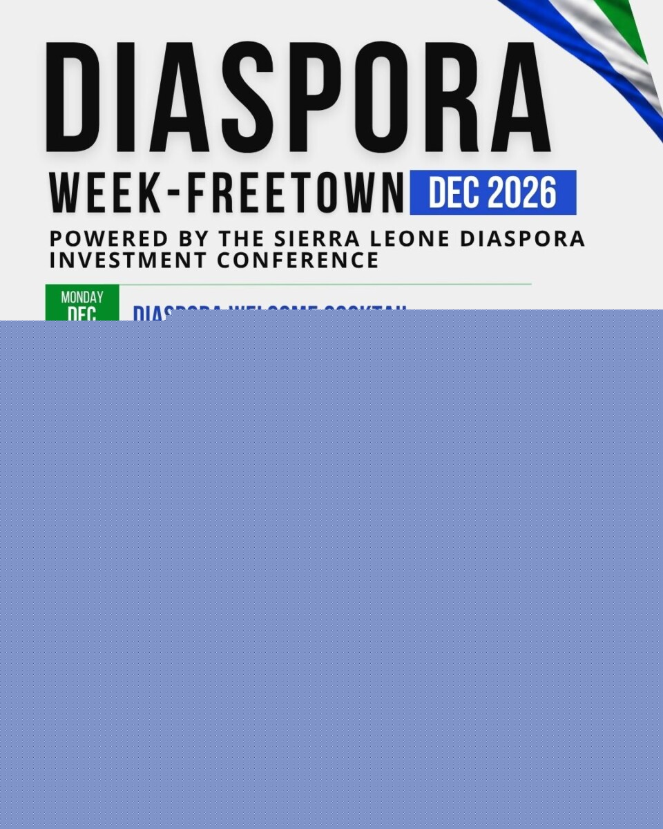 SLDIC USA 2026 Postponed to 2027 — Attention Now Turns to Sierra Leone Diaspora Week, December 2026