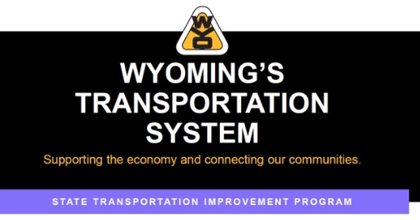 WYDOT holding in-person meetings on State Transportation Improvement Program
