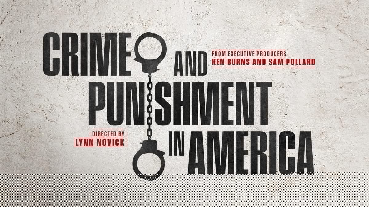 Crime and Punishment in America