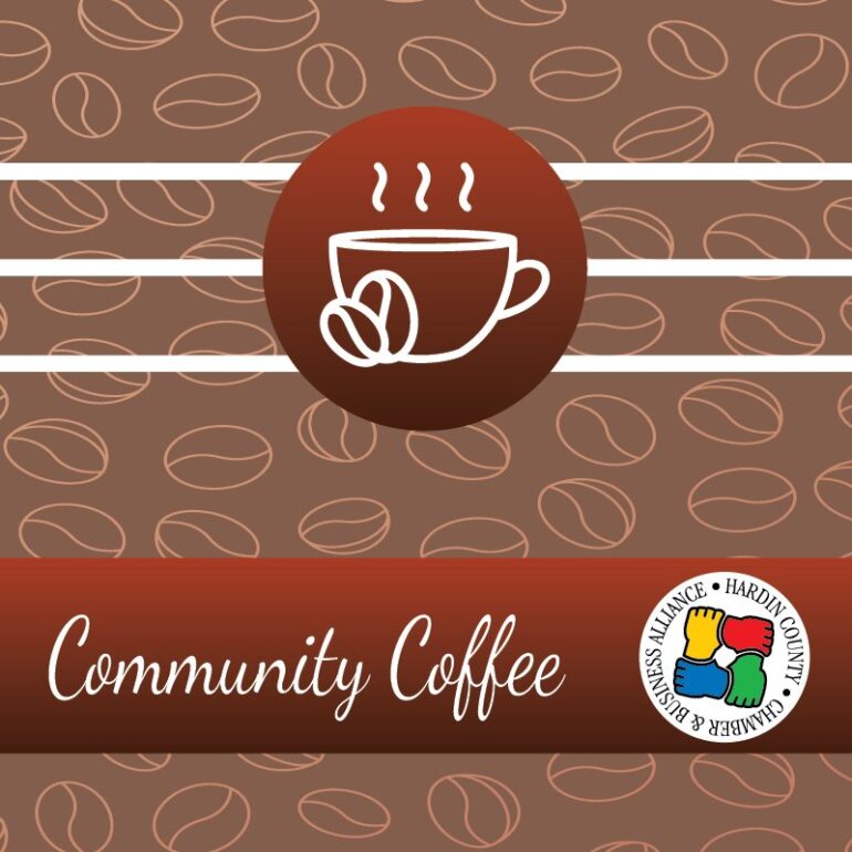Hardin County Chamber to Host Community Coffee on August 4