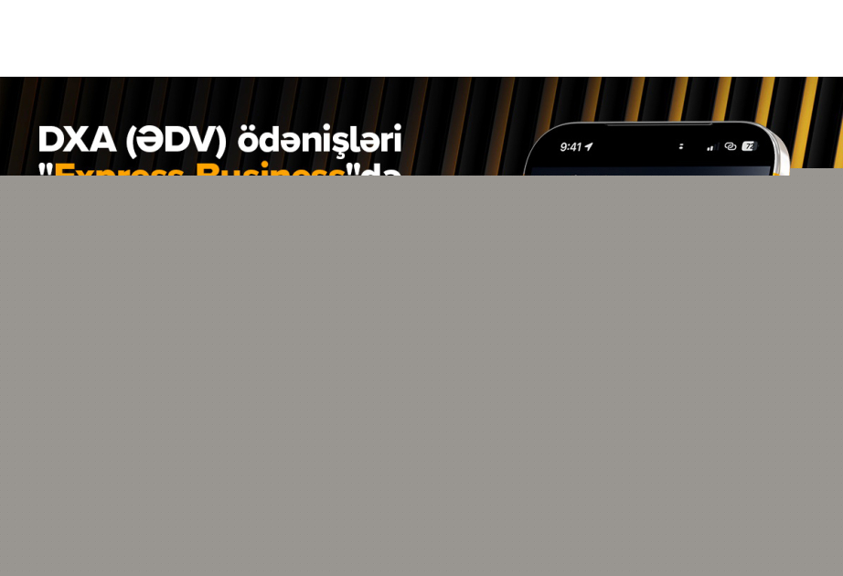 ®  “Express Business” tətbiqində yeni funksionallıq istifadəyə verilib