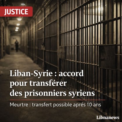 Liban-Syrie : Le vice-premier ministre Tarek Mitri soumet au conseil des ministres un projet d’accord sur le transfert des prisonniers syriens condamnés pour meurtre après dix ans de détention