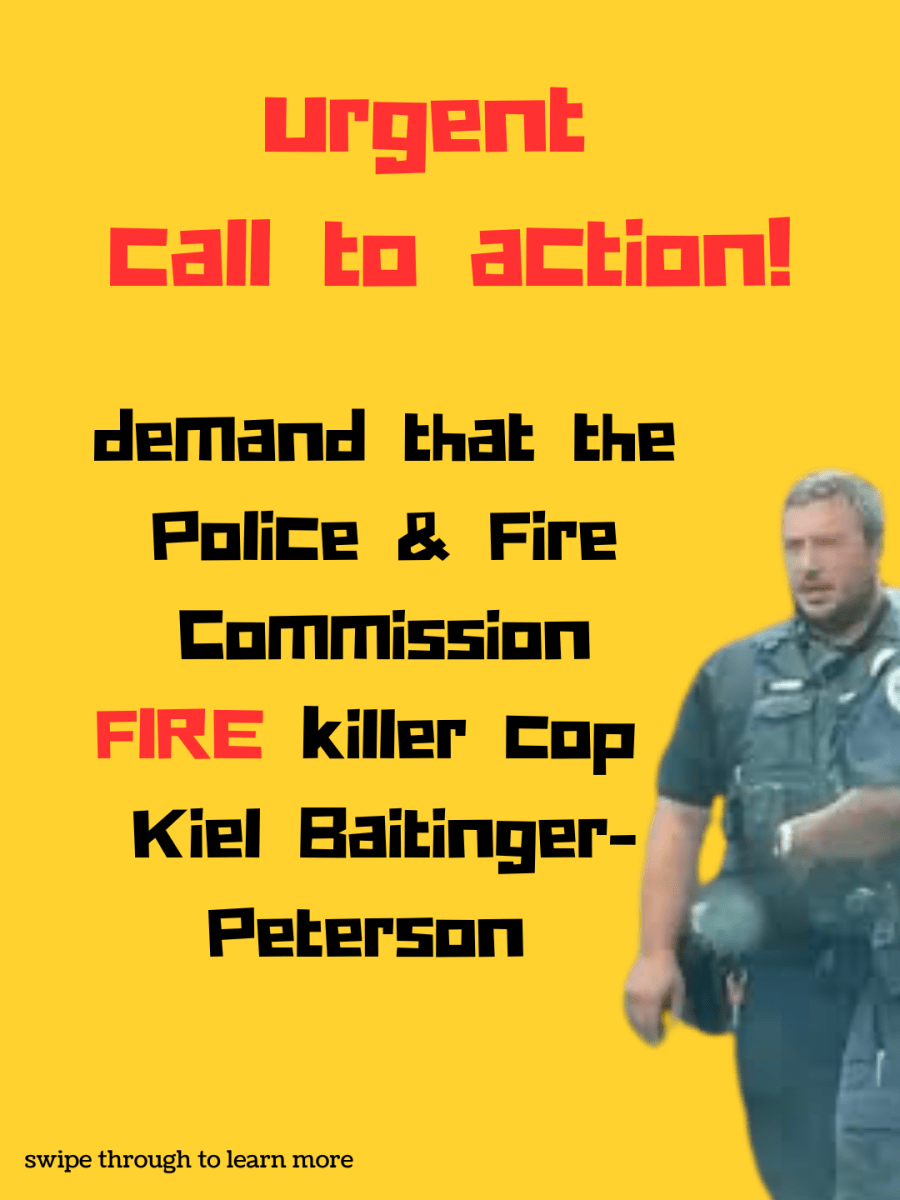Madison: Pack the Fire and Police Commission Meeting August 10, 2026! Justice for Corey Ruiz! Jail Killer Cops!