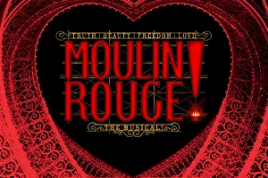 Moulin Rouge! The Musical