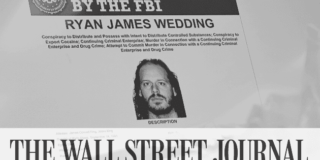 Participación del FBI para capturar a Ryan Wedding era secreta: WSJ