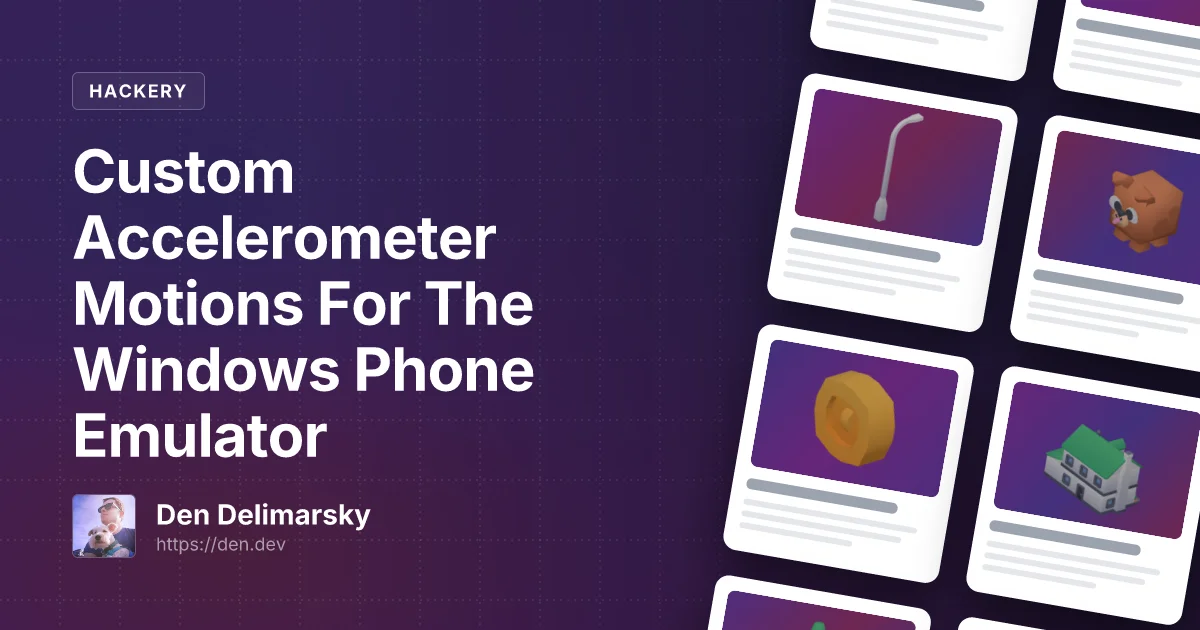 Custom Accelerometer Motions For The Windows Phone Emulator