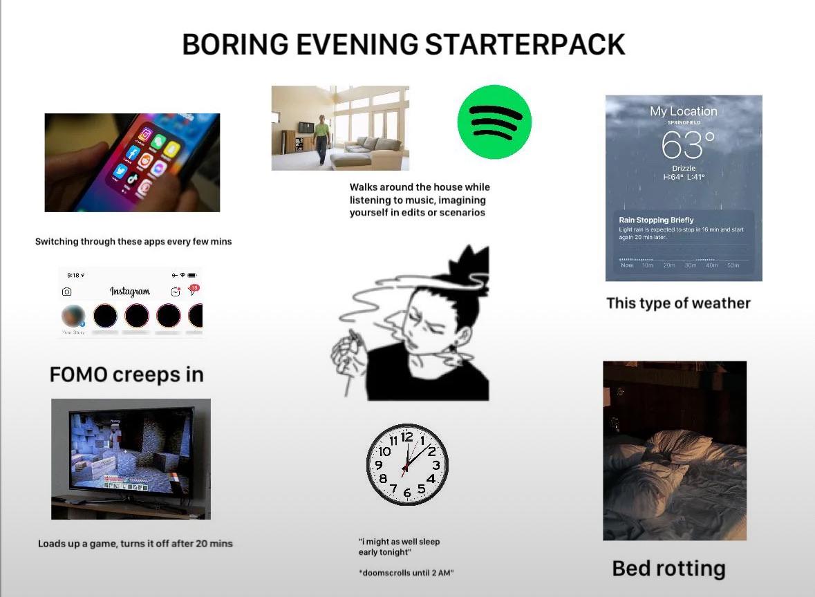 Starter Packs - BORING EVENING STARTERPACK | /r/starterpacks