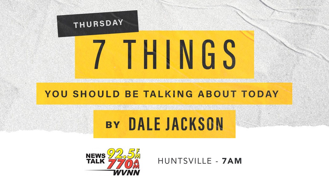 7 Things: Government shutdown possible according to Tuberville; gambling not a focus in Montgomery; and more…