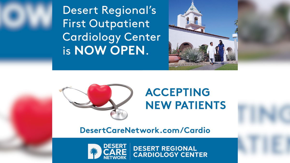 Desert Regional Center in Palm Springs to celebrate new cardiology center