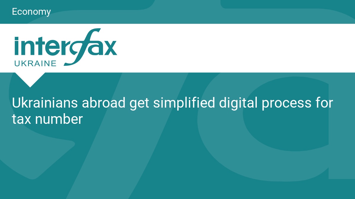 Ukrainians abroad get simplified digital process for tax number