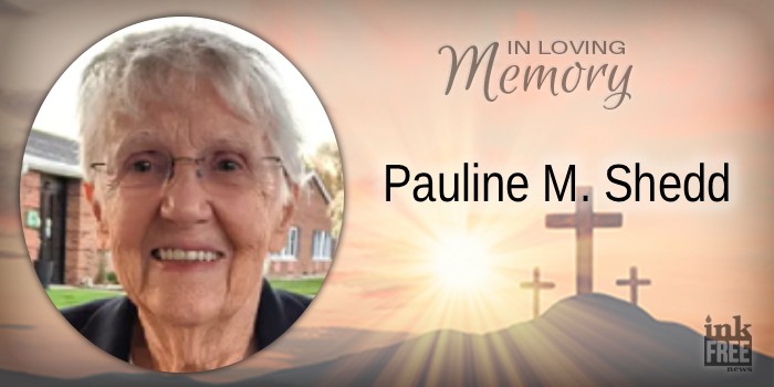 Pauline M. Shedd – UPDATED