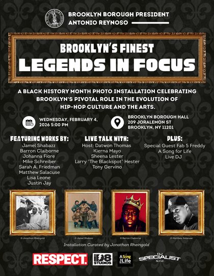 BROOKLYN’S FINEST: LEGENDS IN FOCUS! Feb. 4th – Brooklyn, NY