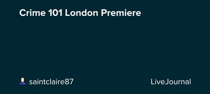 Crime 101 London Premiere