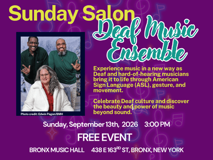 Sunday Salon: Deaf Music Ensemble