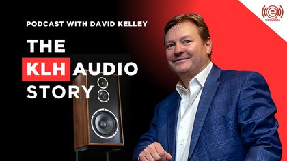 Podcast: From Kloss to Kelley – The Modern KLH Story