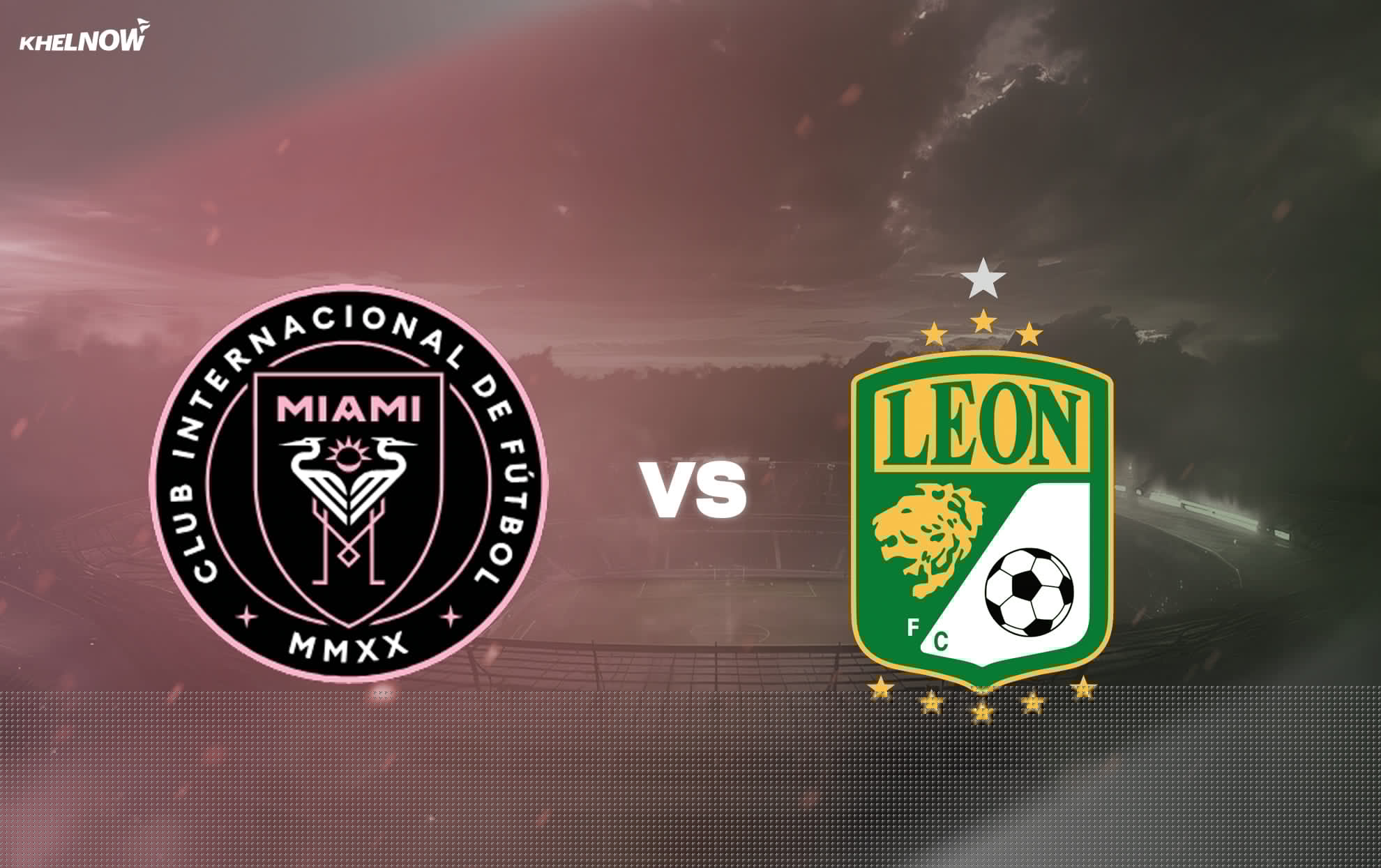 Inter Miami vs Club Leon Preview – prediction, team news, lineups | Leagues Cup 2026