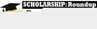 Scholarship Roundup: July 22-2026
