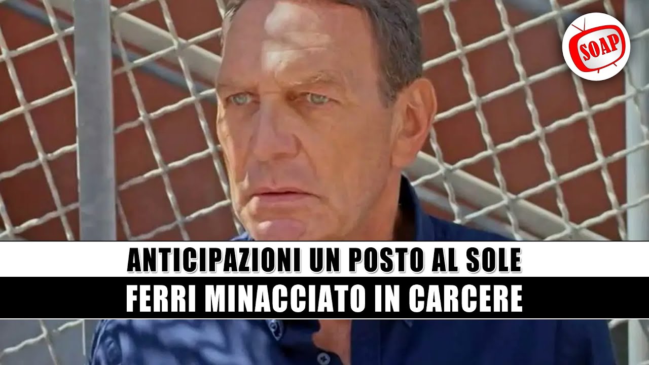 Anticipazioni Un Posto al Sole: Ferri sotto assedio in carcere, Guido lotta per Mariella