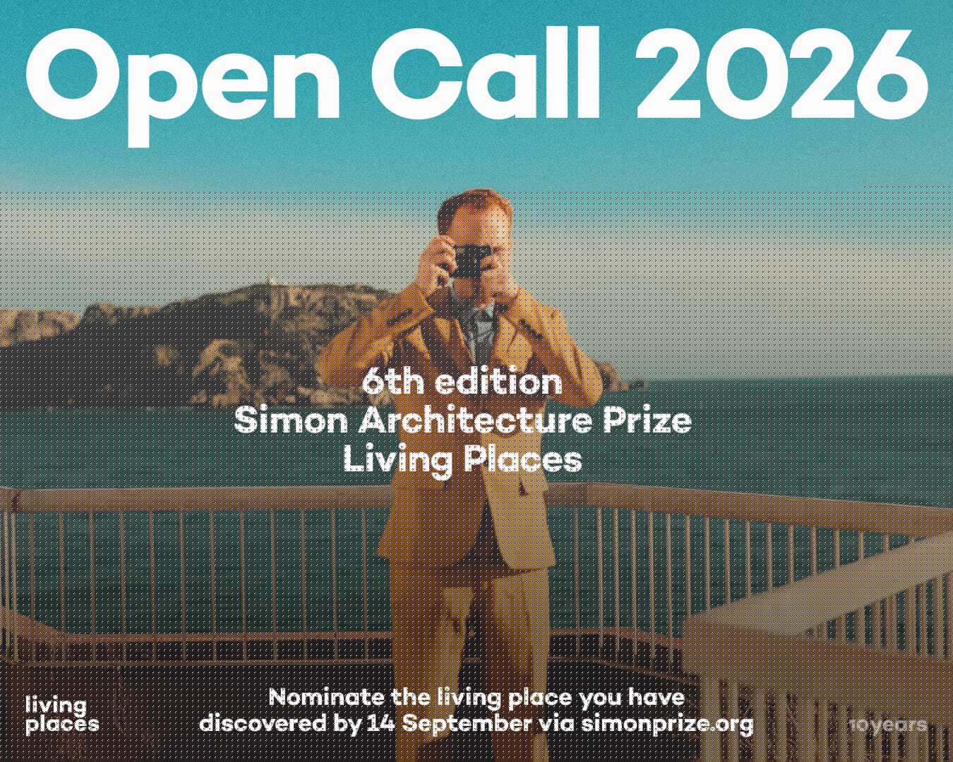 Living Places – Simon Architecture Prize 6th edition: 2026
