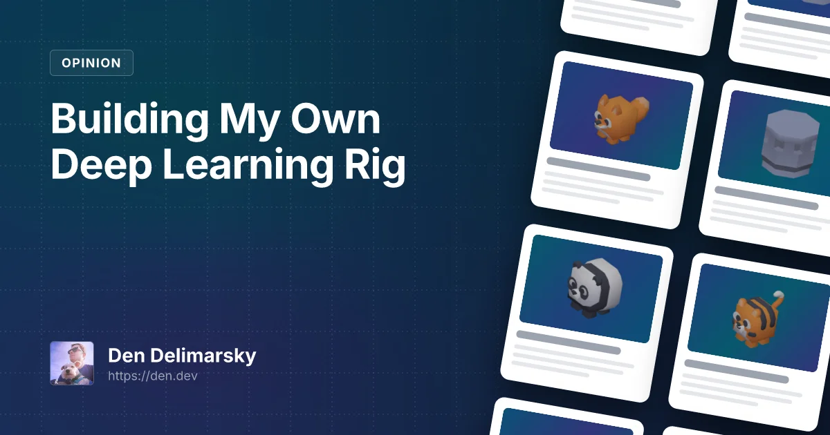 Building My Own Deep Learning Rig