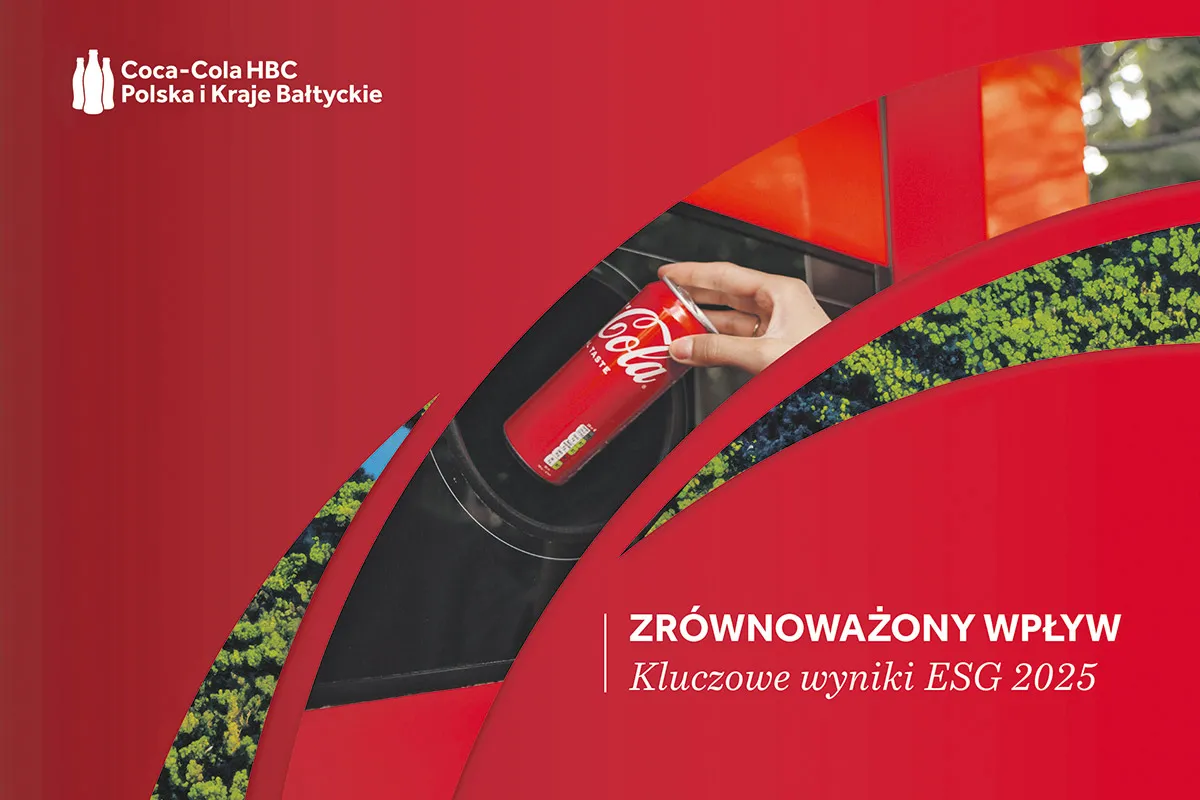 Coca-Cola HBC Polska i Kraje Bałtyckie podsumowuje postępy w obszarze zrównoważonego rozwoju w 2025 roku i przedstawia priorytety na kolejne lata