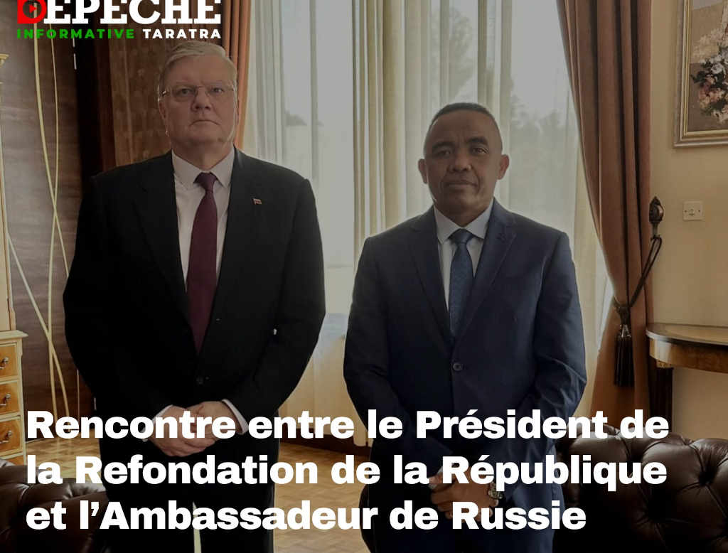 Madagascar et la Russie renforcent leurs liens de coopération