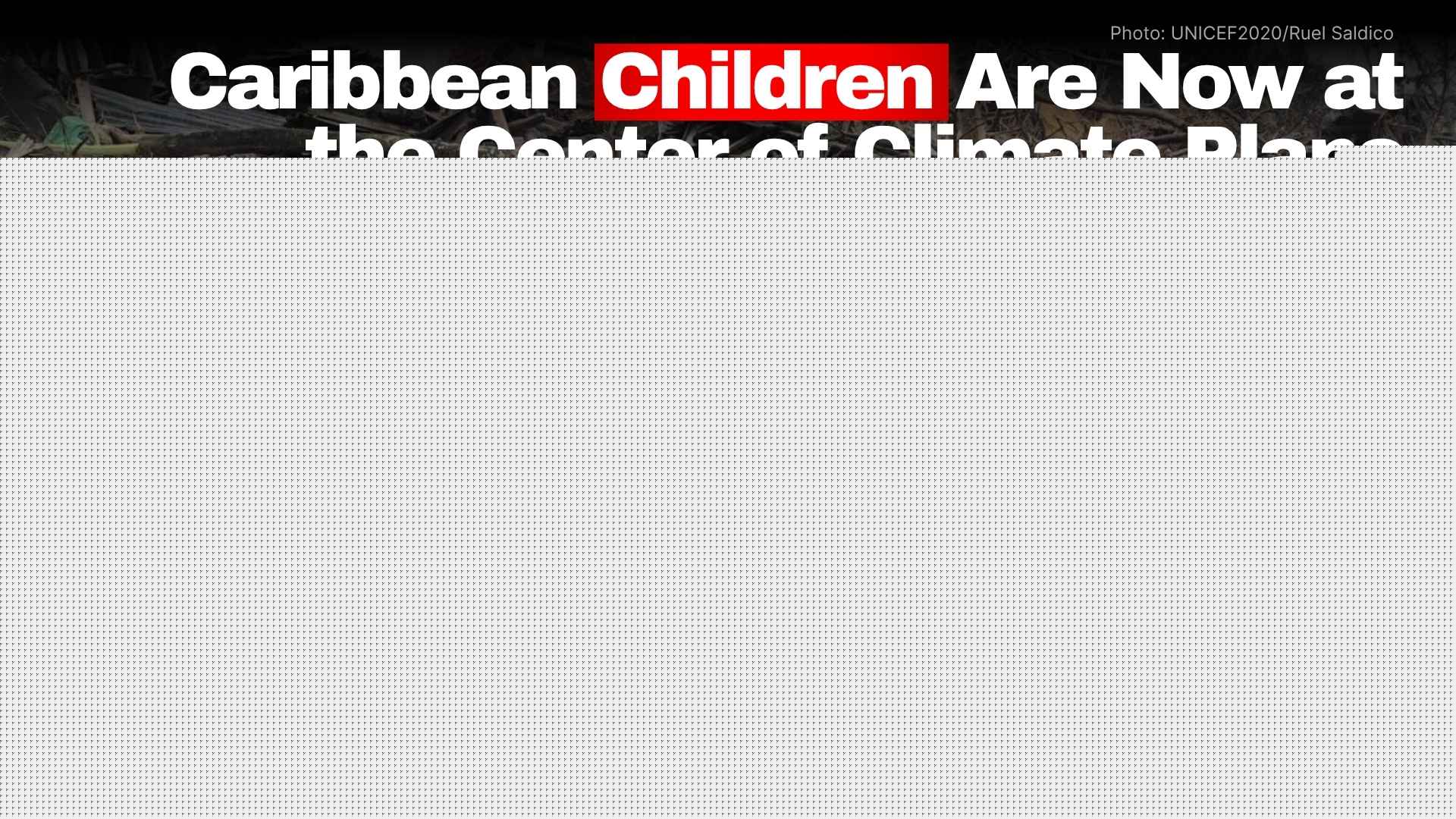 Caribbean Children Are Now at the Center of Climate Plans