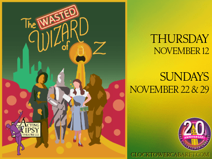 WASTED Wizard of Oz: The Boozical