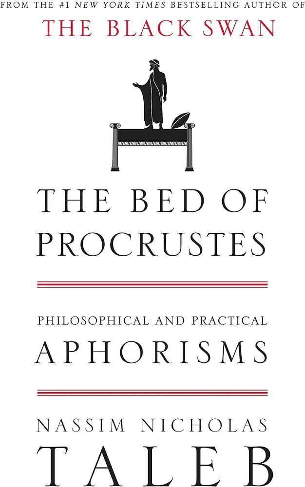 The Bed of Procrustes by Nassim Nicholas Taleb