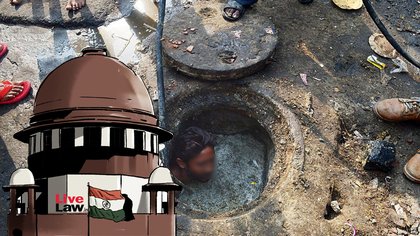 Rs 30 Lakhs Compensation For Manual Sewer Cleaning Deaths Before To 'Balram' Judgment If Unpaid : Supreme Court Clarifies