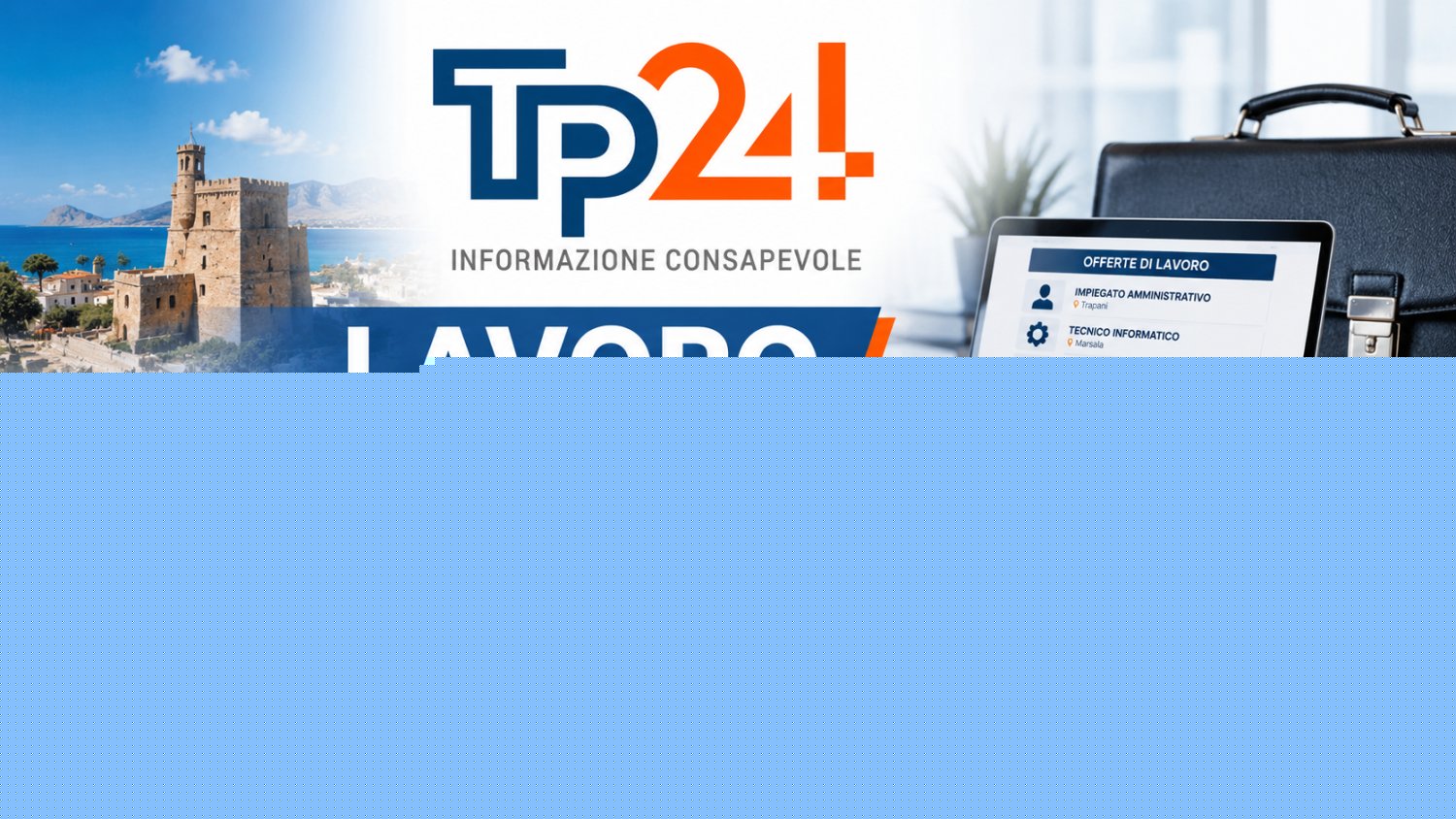 Lavoro in provincia di Trapani: nuove offerte tra banche, fotovoltaico, negozi e agricoltura