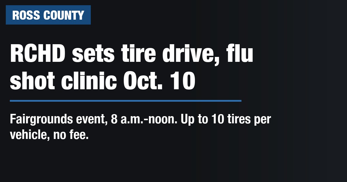 RCHD sets tire drive, flu shot clinic for Oct. 10 at fairgrounds